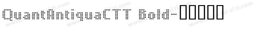 QuantAntiquaCTT Bold字体转换
